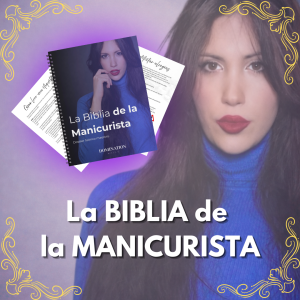 Guía maestra "La Biblia de la Manicurista"